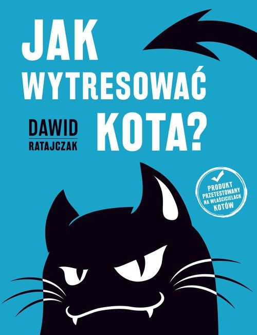 Dawid Ratajczak. Jak wytresować kota?
