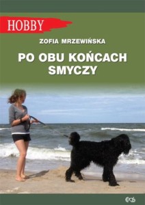 Zofia Mrzewińska. Po obu końcach smyczy, wydanie 3