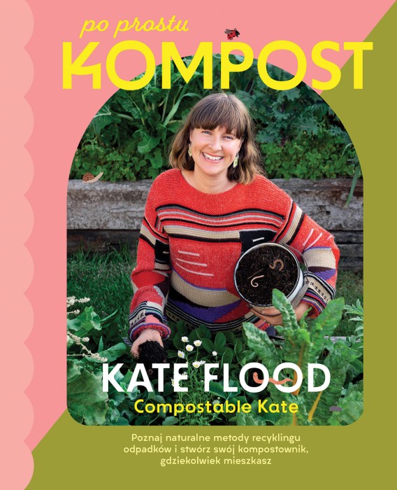 Kate Flood. Po prostu kompost
